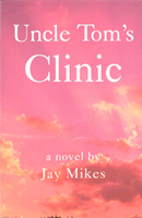 Uncle Tom's Clinic Cover